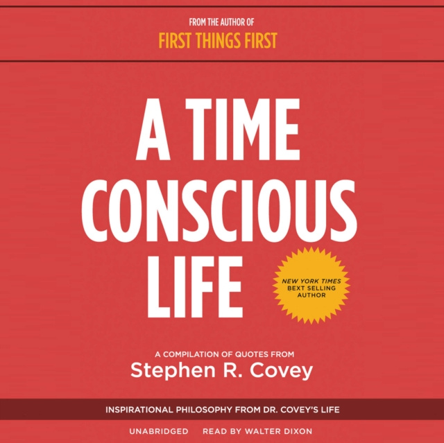 Hörbuch Time Conscious Life Stephen R. Covey