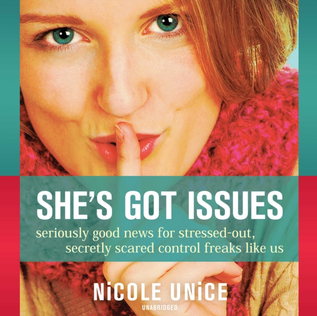 Audiobook She's Got Issues Nicole Unice