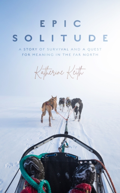 E-book Epic Solitude Katherine Keith