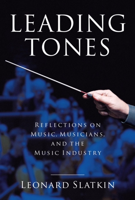 E-book Leading Tones Leonard Slatkin