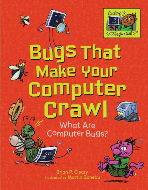 E-book Bugs That Make Your Computer Crawl Brian P. Cleary