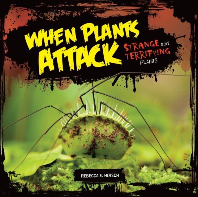E-knjiga When Plants Attack Rebecca E. Hirsch