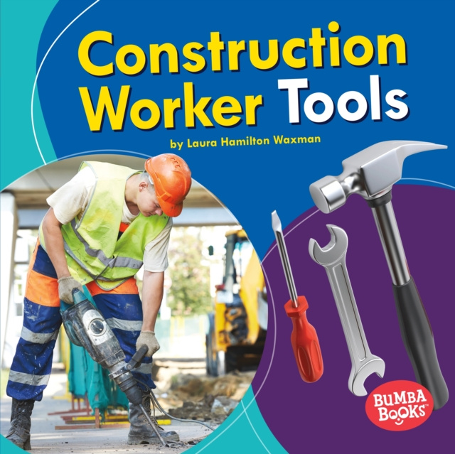 E-knjiga Construction Worker Tools Laura Hamilton Waxman
