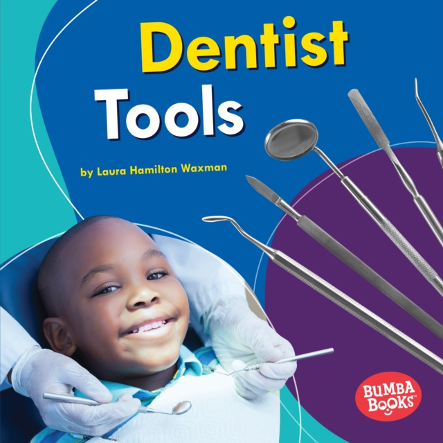 E-knjiga Dentist Tools Laura Hamilton Waxman