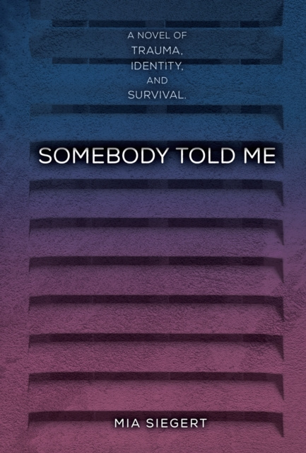 E-book Somebody Told Me Mia Siegert