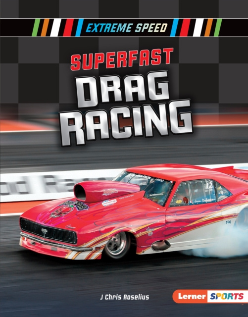 E-kniha Superfast Drag Racing J Chris Roselius