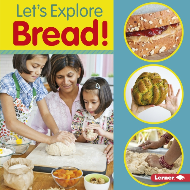 E-knjiga Let's Explore Bread! Jill Colella