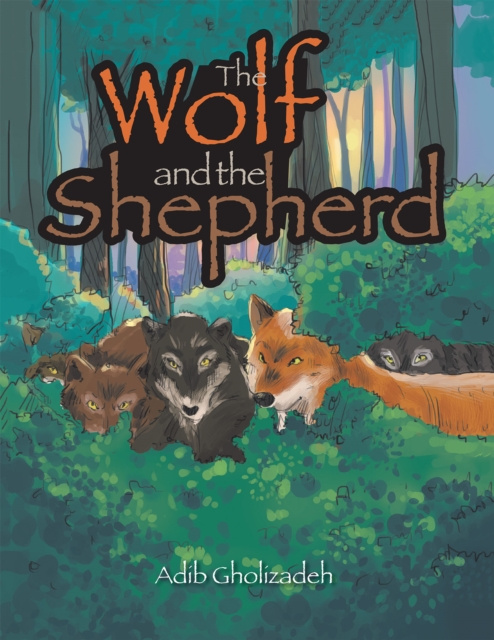 E-knjiga Wolf and the Shepherd Adib Gholizadeh