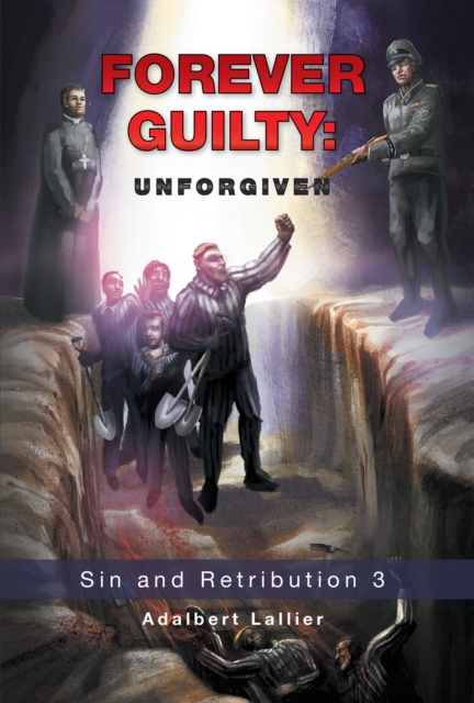 E-book Forever Guilty: Adalbert Lallier