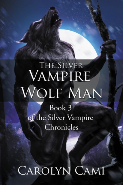E-knjiga Silver Vampire-Wolf Man Carolyn Cami