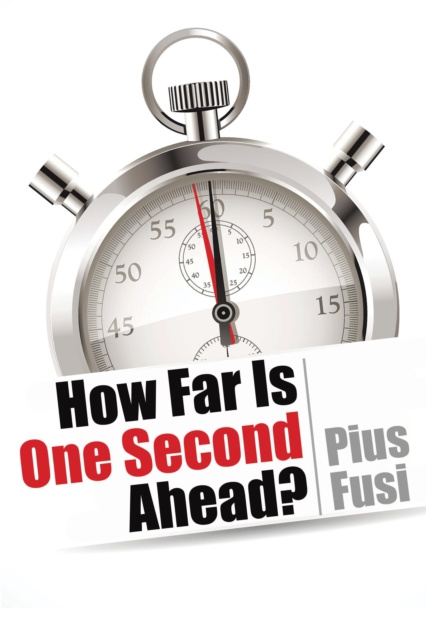 E-knjiga How Far Is One Second Ahead? Pius Fusi