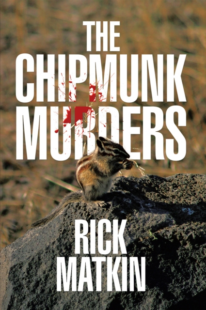 E-book Chipmunk Murders Rick Matkin