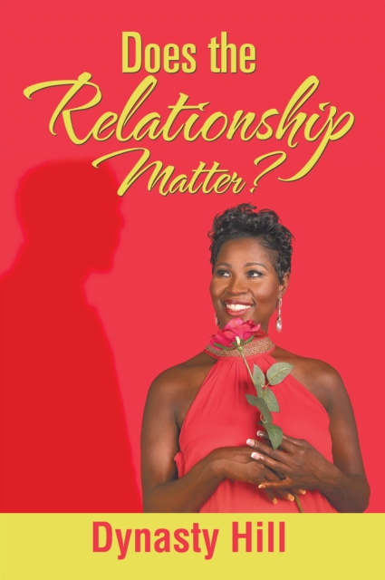 E-knjiga Does the Relationship Matter? Dynasty Hill
