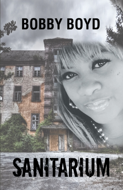 E-book Sanitarium Bobby Boyd
