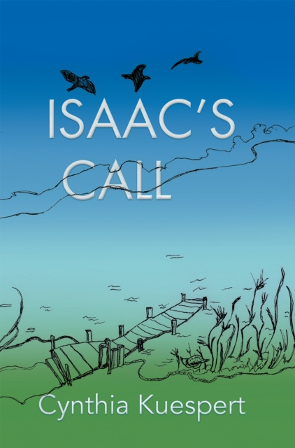 E-knjiga Isaac'S Call Cynthia Kuespert