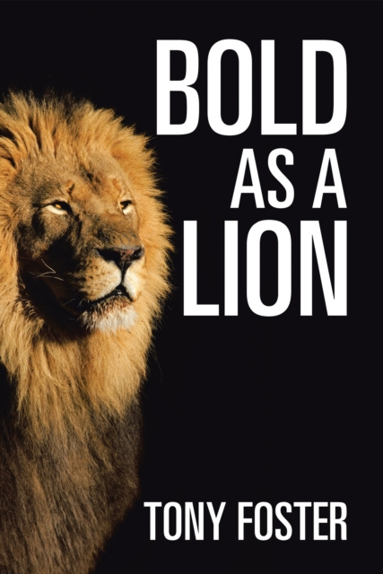 E-kniha Bold as a Lion Tony Foster