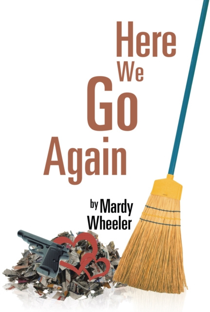 E-book Here We Go Again Mardy Wheeler