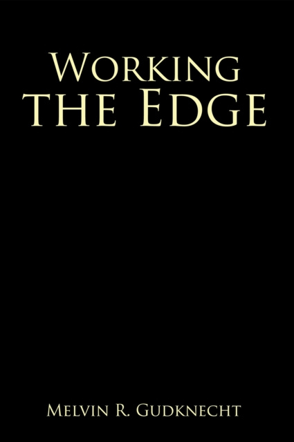 E-knjiga Working the Edge Melvin R. Gudknecht