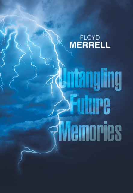 E-knjiga Untangling Future Memories Floyd Merrell