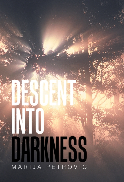 E-book Descent into Darkness Marija Petrovic