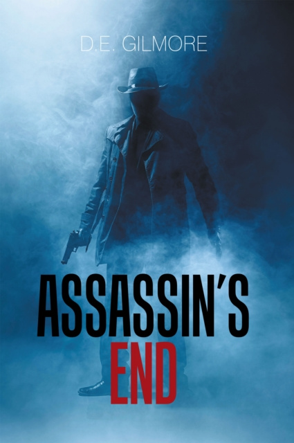 E-knjiga Assassin'S End D.E. Gilmore