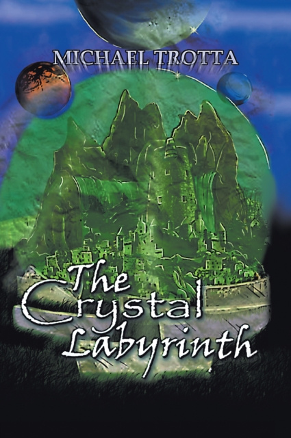 E-Book Crystal Labyrinth Michael Trotta
