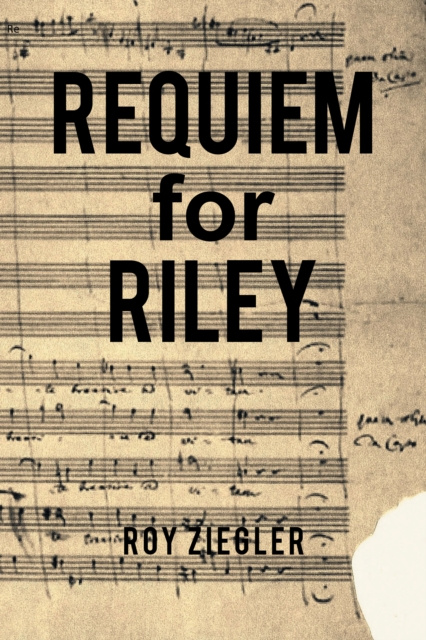 E-kniha Requiem for Riley Roy Ziegler