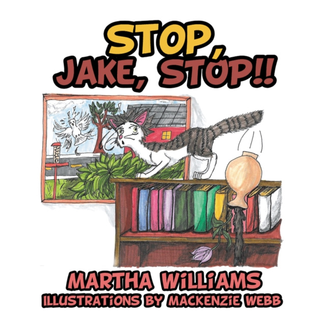 E-book Stop, Jake, Stop!! Martha Williams