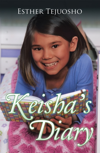 E-knjiga Keisha'S Diary Esther Tejuosho