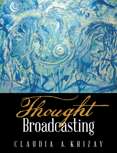 E-knjiga Thought Broadcasting Claudia A. Krizay
