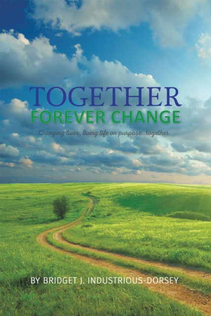 E-knjiga Together Forever Change Bridget J. Industrious-Dorsey
