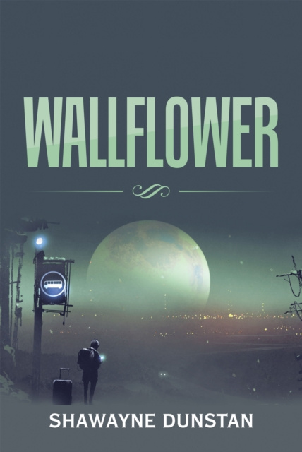 E-book Wallflower Shawayne Dunstan