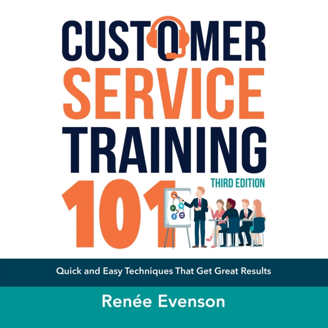 Livre audio Customer Service Training 101 Renee Evenson