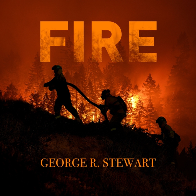 Audiokniha Fire George R. Stewart
