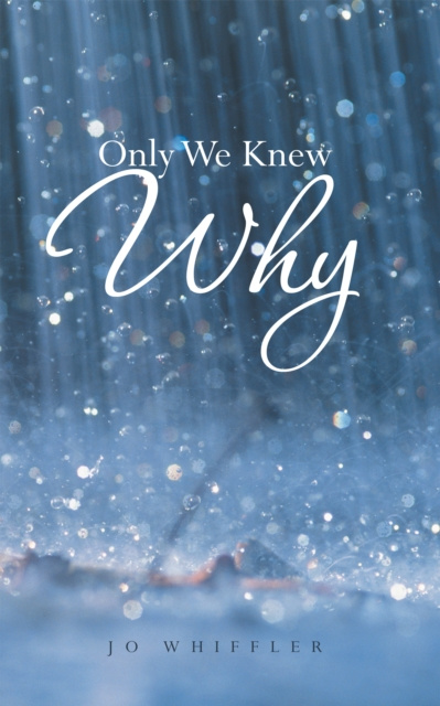 E-knjiga Only We Knew Why Jo Whiffler