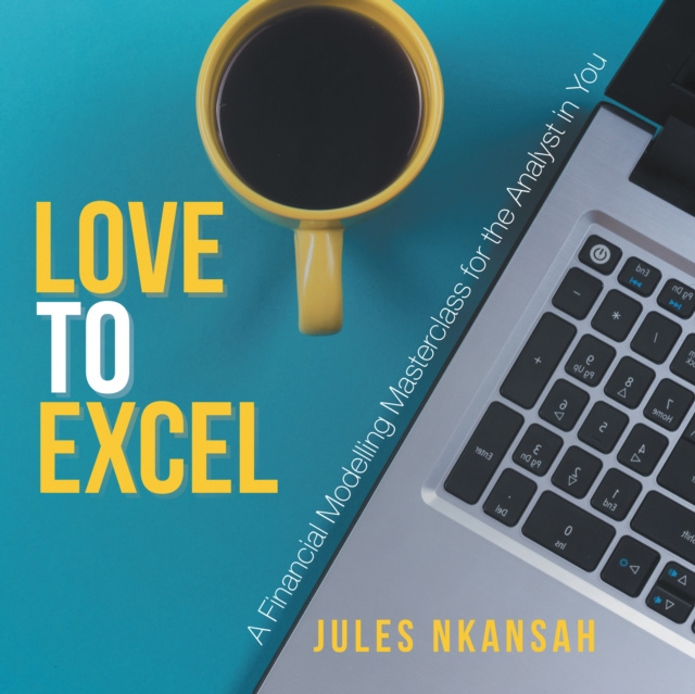 E-knjiga Love to Excel Jules Nkansah