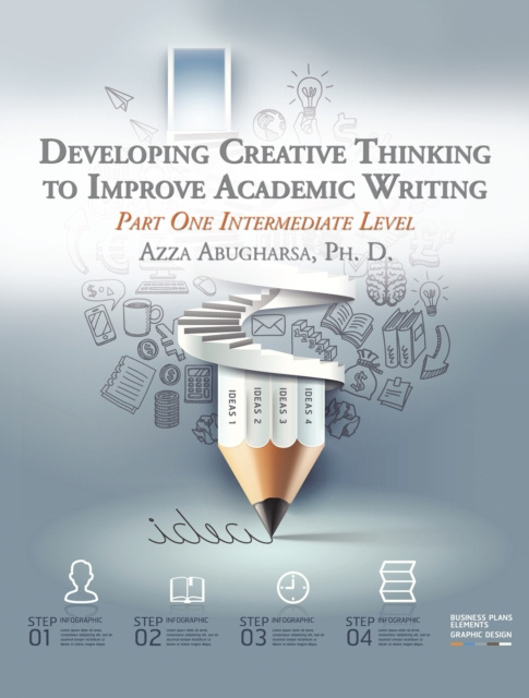 E-knjiga Developing Creative Thinking to Improve Academic Writing PhD Azza Abugharsa