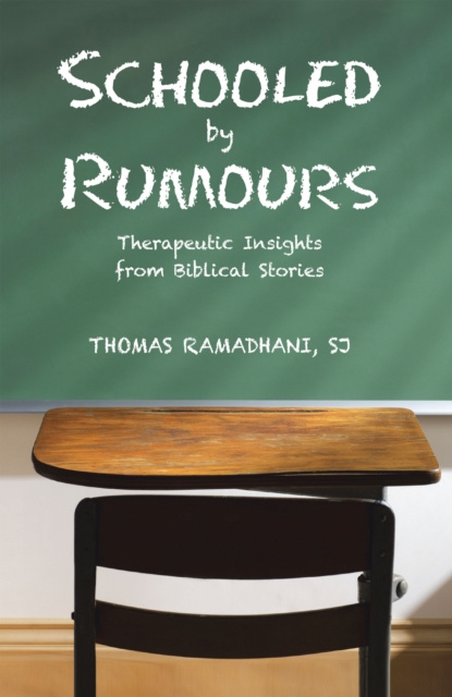 E-knjiga Schooled by Rumours Thomas Ramadhani SJ