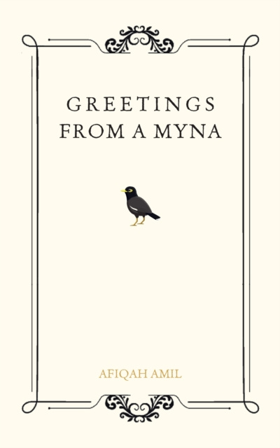 E-knjiga Greetings from a Myna Afiqah Amil