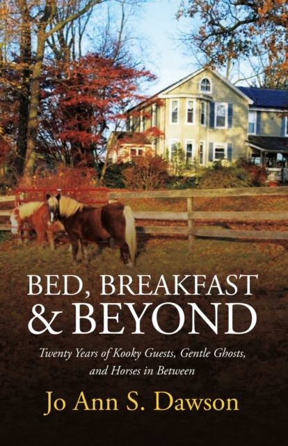 E-book Bed, Breakfast & Beyond JoAnn S. Dawson