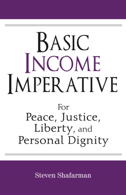 E-knjiga Basic Income Imperative Steven Shafarman