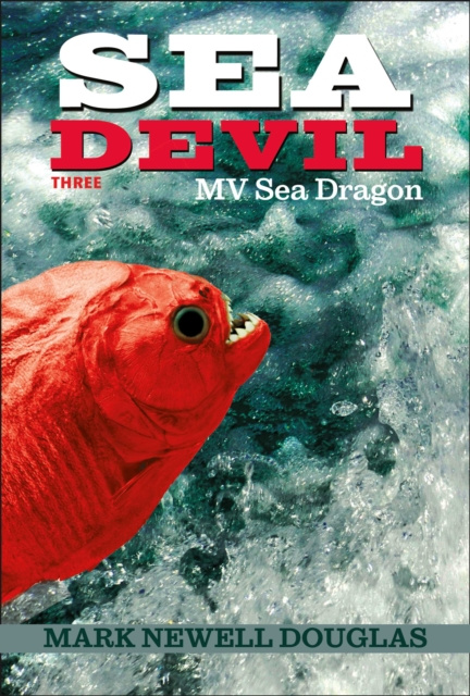 E-knjiga Sea Devil Three Mark Newell Douglas
