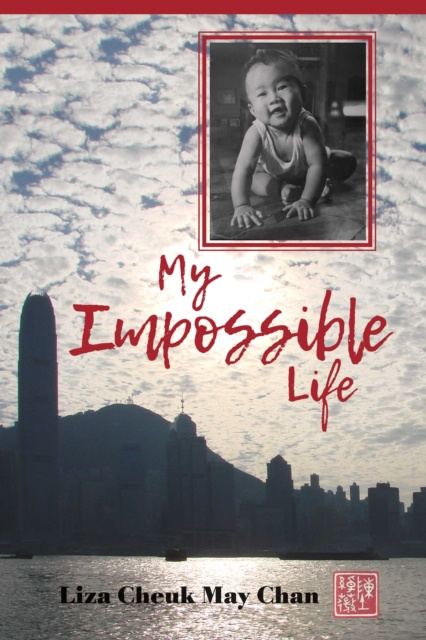 E-knjiga My Impossible Life Liza Cheuk May Chan