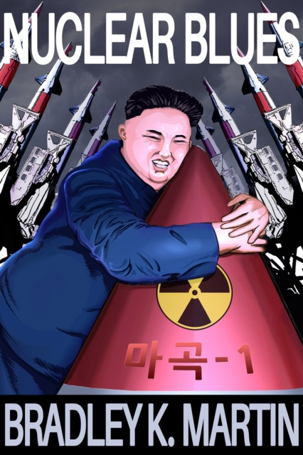 E-knjiga Nuclear Blues Bradley K. Martin