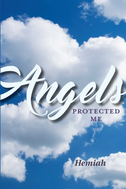 E-knjiga Angels Protected Me Hemiah