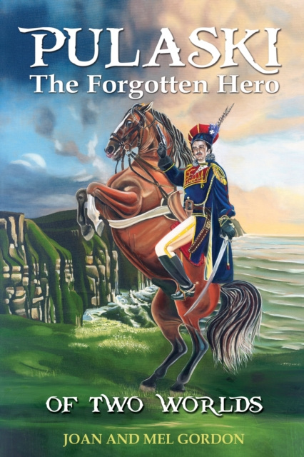 E-book Pulaski The Forgotten Hero Joan Gordon