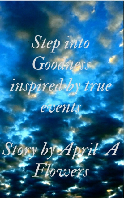 E-knjiga Step Into Goodness April A Flowers