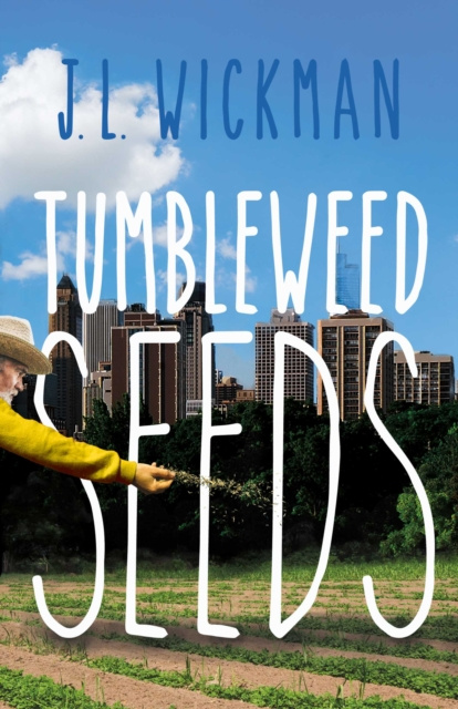 E-knjiga Tumbleweed Seeds J.L. Wickman