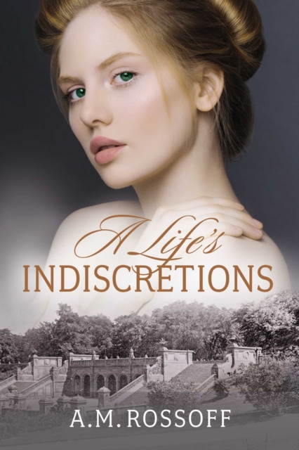 E-knjiga Life's Indiscretions A.M. Rossoff