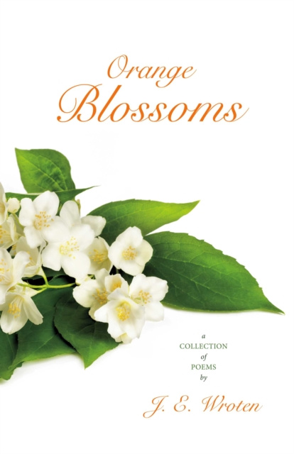 E-knjiga Orange Blossoms J.E. Wroten